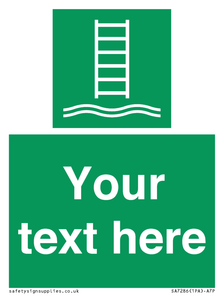 Custom sign safe condition Embarkation ladder